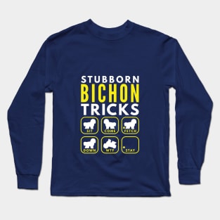 Stubborn Bichon Tricks - Dog Training Long Sleeve T-Shirt